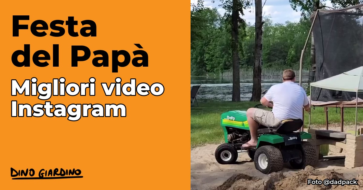 Festa del papà: migliori video Instagram